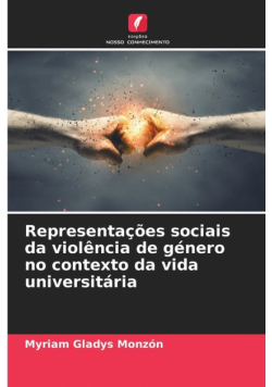 Representações sociais da violência de género no contexto da vida universitária
