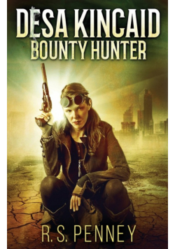 Desa Kincaid - Bounty Hunter