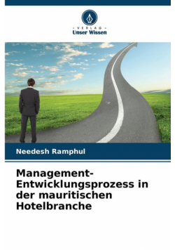 Management-Entwicklungsprozess in der mauritischen Hotelbranche