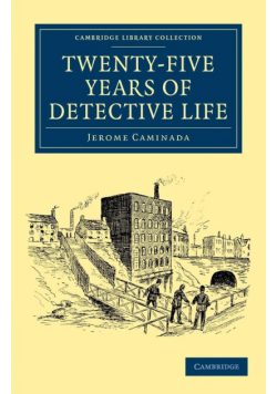 Twenty-Five Years of Detective Life