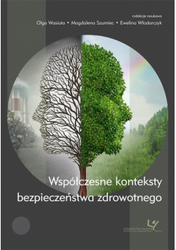 Współczesne konteksty bezpieczeństwa zdrowotnego