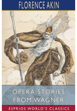 Opera Stories From Wagner (Esprios Classics)