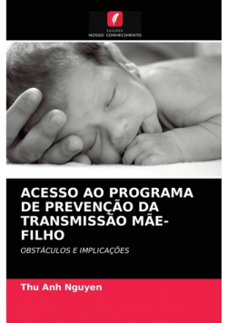 Acesso Ao Programa De Prevenção Da Transmissão Mãe-Filho