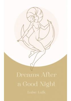 Dreams After a Good Night