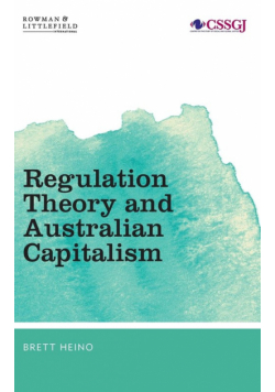 Regulation Theory and Australian Capitalism