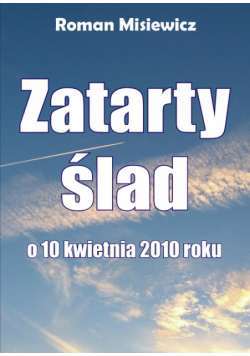 Zatarty ślad O 10 kwietnia