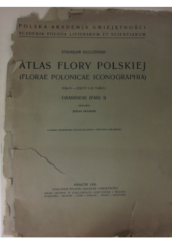 Atlas Flory Polskiej, tomIV,zeszyt 3,1936r.