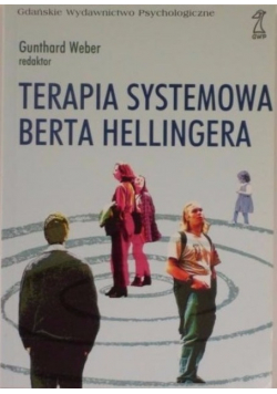 Terapia systemowa Berta Hellingera