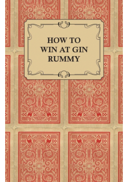 How to Win at Gin Rummy