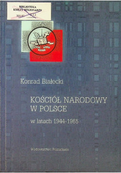 Kościół narodowy w Polsce w latach 1944-1965