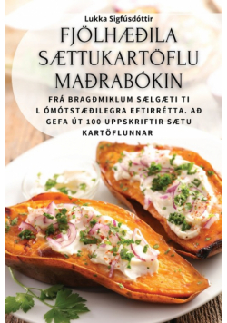 Fjölhæðila Sættukartöflumaðrabókin
