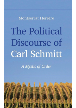 The Political Discourse of Carl Schmitt