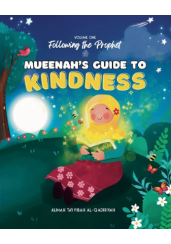 Mueenah's Guide to Kindness