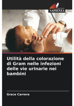 Utilità della colorazione di Gram nelle infezioni delle vie urinarie nei bambini