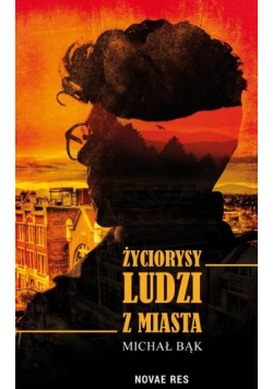 Życiorysy ludzi z miasta