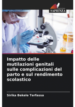 Impatto delle mutilazioni genitali sulle complicazioni del parto e sul rendimento scolastico