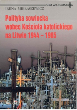 Polityka sowiecka wobec Kościoła katolickiego na Litwie