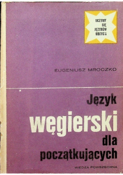 Język węgierski dla początkujących