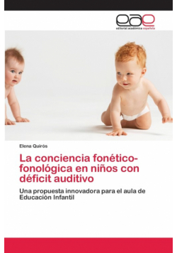 La conciencia fonético-fonológica en niños con déficit auditivo