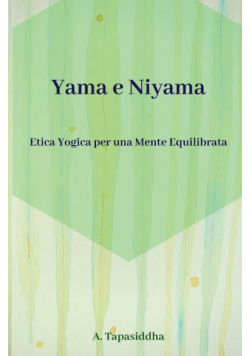 Etica Yogica per Una Mente Equilibrata