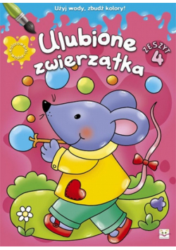 Kolorowanka wodna Ulubione zwierzątka zeszyt 4