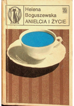 Anielcia i życie