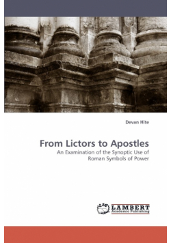 From Lictors to Apostles