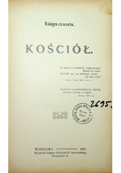 Chrystianizm i czasy obecne księga czwarta "Kościół" 1907 r.