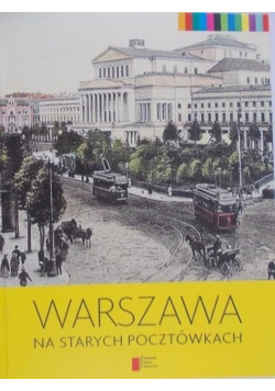 Warszawa na starych pocztówkach