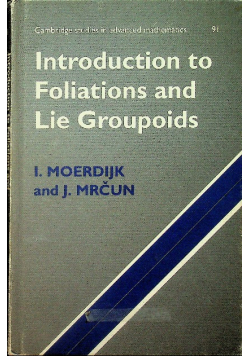 Introduction to Foliations and Lie Groupoids