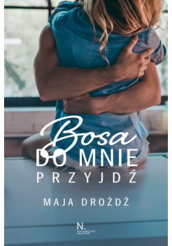 Bosa do mnie przyjdź