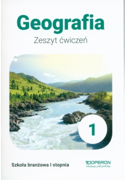 Geografia Klasa 1 Zeszyt ćwiczeń