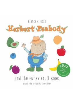 Herbert Peabody and The Funky Fruit Book