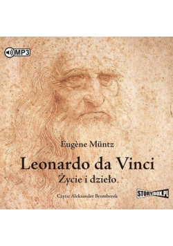 Leonardo da Vinci Życie i dzieło