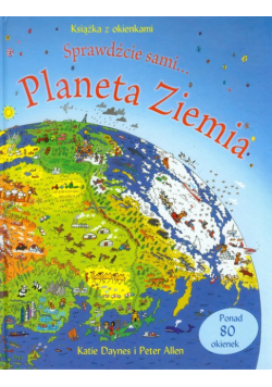 Planeta Ziemia Książka z okienkami Sprawdźcie sami