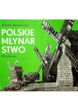 Polskie młynarstwo