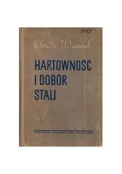 Hartowność i dobór stali