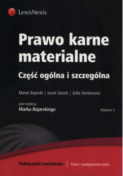 Prawo karne materialne Część ogólna i szczególna