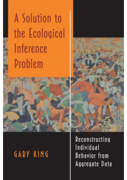A Solution to the Ecological Inference Problem