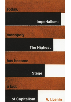 Imperialism: The Highest Stage of Capitalism