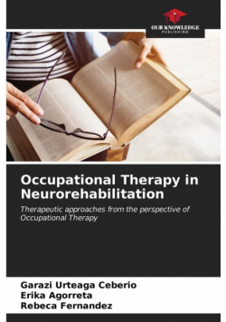Occupational Therapy in Neurorehabilitation