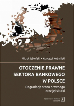 Otoczenie prawne sektora bankowego w Polsce