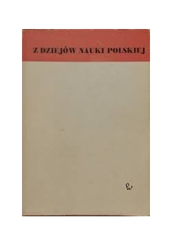 Z dziejów nauki polskiej