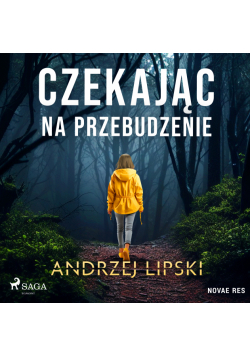 Czekając na przebudzenie