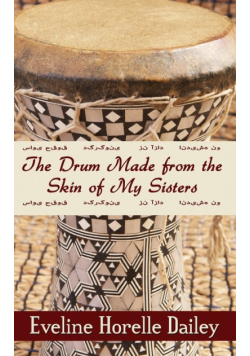 The Drum Made from the Skin of My Sisters