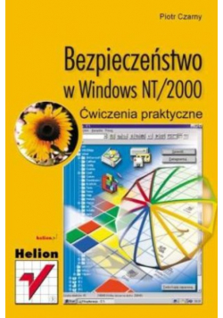 Bezpieczeństwo w Windows NT / 2000 Ćwiczenia praktyczne