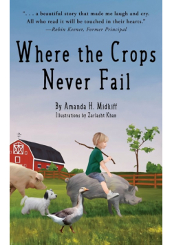 Where the Crops Never Fail