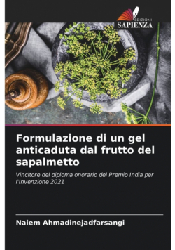 Formulazione di un gel anticaduta dal frutto del sapalmetto