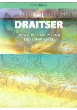 Wesele w Brighton Beach i inne opowiadania