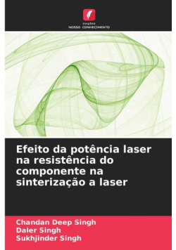 Efeito da potência laser na resistência do componente na sinterização a laser